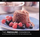 The Pressure Cooker Cookbook - Gina Steer