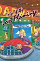 Tales of the Lost Flamingo - Mike Griffin