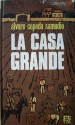 La Casa Grande - Alvaro Cepeda Samudio