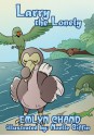 Larry the Lonely (a Bird Brain Book) - Emlyn Chand