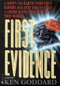 First Evidence - Ken Goddard, Kevin Kenerly