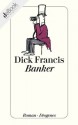 Banker (German Edition) - Dick Francis