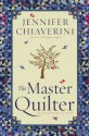 The Master Quilter - Jennifer Chiaverini