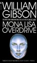 Mona Lisa Overdrive - William Gibson