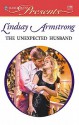 The Unexpected Husband - Lindsay Armstrong