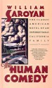 The Human Comedy: A Classic American Novel of an Unforgettable California Family - William Saroyan