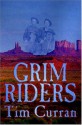 Grim Riders - Tim Curran