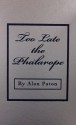 Too Late the Phalarope - Alan Paton