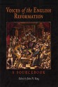 Voices of the English Reformation: A Sourcebook - John N. King