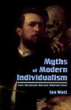 Myths of Modern Individualism: Faust, Don Quixote, Don Juan, Robinson Crusoe - Ian P. Watt