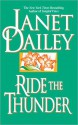 Ride the Thunder - Janet Dailey