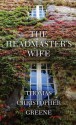 The Headmaster's Wife - Thomas Christopher Greene