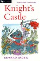 Knight's Castle - Edward Eager, N.M. Bodecker