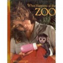 What Happens At The Zoo - Judith E. Rinard