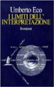 I limiti dell'interpretazione - Umberto Eco