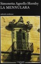 La Mennulara /The Almond Picker (Coleccion Andanzas) (Spanish Edition) - Simonetta Agnello Hornby, Simonetta Agnello-Hornby, Carlos Gumpert Melgosa