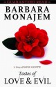 Tastes of Love & Evil - Barbara Monajem