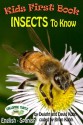 Kids First Book - Insects to Know - Dwight Kuhn, David Kuhn, Brian Kuhn