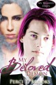 My Beloved Demon (My Beloved Series, Book One) - Perci T. Brooks