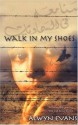 Walk in My Shoes - Alwyn Evans