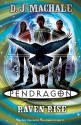 Pendragon: Raven Rise - D.J. MacHale