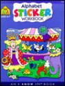 Alphabet Sticker Workbook - School Zone Publishing Company, Sara Schwartz, Jennifer Harris, Kathy Hacker