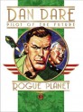 Classic Dan Dare: The Rogue Planet - Frank Hampson