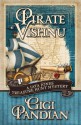 Pirate Vishnu (A Jaya Jones Treasure Hunt Mystery) - Gigi Pandian