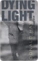 Dying Light - Donald Hays