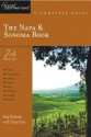 The Napa & Sonoma Book: A Complete Guide, Seventh Edition (Great Destinations) - Peg Melnik