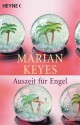 Auszeit fÃ1/4r Engel. - Marian Keyes