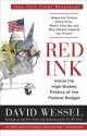 Red Ink: Inside the High-Stakes Politics of the Federal Budget - David Wessel