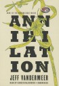 Annihilation - Jeff VanderMeer