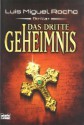 Das dritte Geheimnis - Luis Miguel Rocha