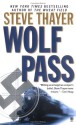 Wolf Pass - Steve Thayer