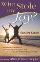 Who Stole My Joy? - Sandra Steen