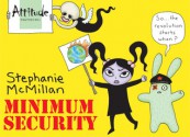 Attitude: Minimum Security - Stephanie McMillan, Ted Rall