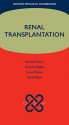 Renal Transplantation - Nicholas Torpey, Nadeem Moghal, Evelyn Watson, David Talbot