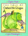 The Tale of Custard the Dragon - Ogden Nash, Lynn M. Munsinger