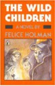 The Wild Children - Felice Holman