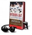 Opening Day: The Story of Jackie Robinson's First Season - Jonathan Eig, Richard Allen