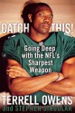 Catch This!: Going Deep with the NFL's Sharpest Weapon - Charles Barkley, Terrell Owens