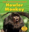 Howler Monkey - Anita Ganeri