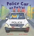 Police Car on Patrol - Peter Bently, Martha Lightfoot