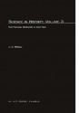 Science in History: Volume 3 The Natural Sciences in Our Time - J.D. Bernal