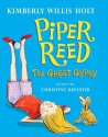 Piper Reed, The Great Gypsy - Kimberly Willis Holt, Christine Davenier