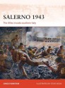 Salerno 1943: The Allies invade southern Italy (Campaign) - Angus Konstam, Steve Noon