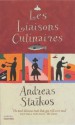 Les Liaisons Culinaires - Andreas Staikos