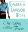 Changing Faces - Kimberla Lawson Roby, Tracey Leigh, Lynn Chavis, Audra Alise Polk