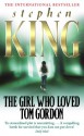 The Girl Who Loved Tom Gordon - Stephen King